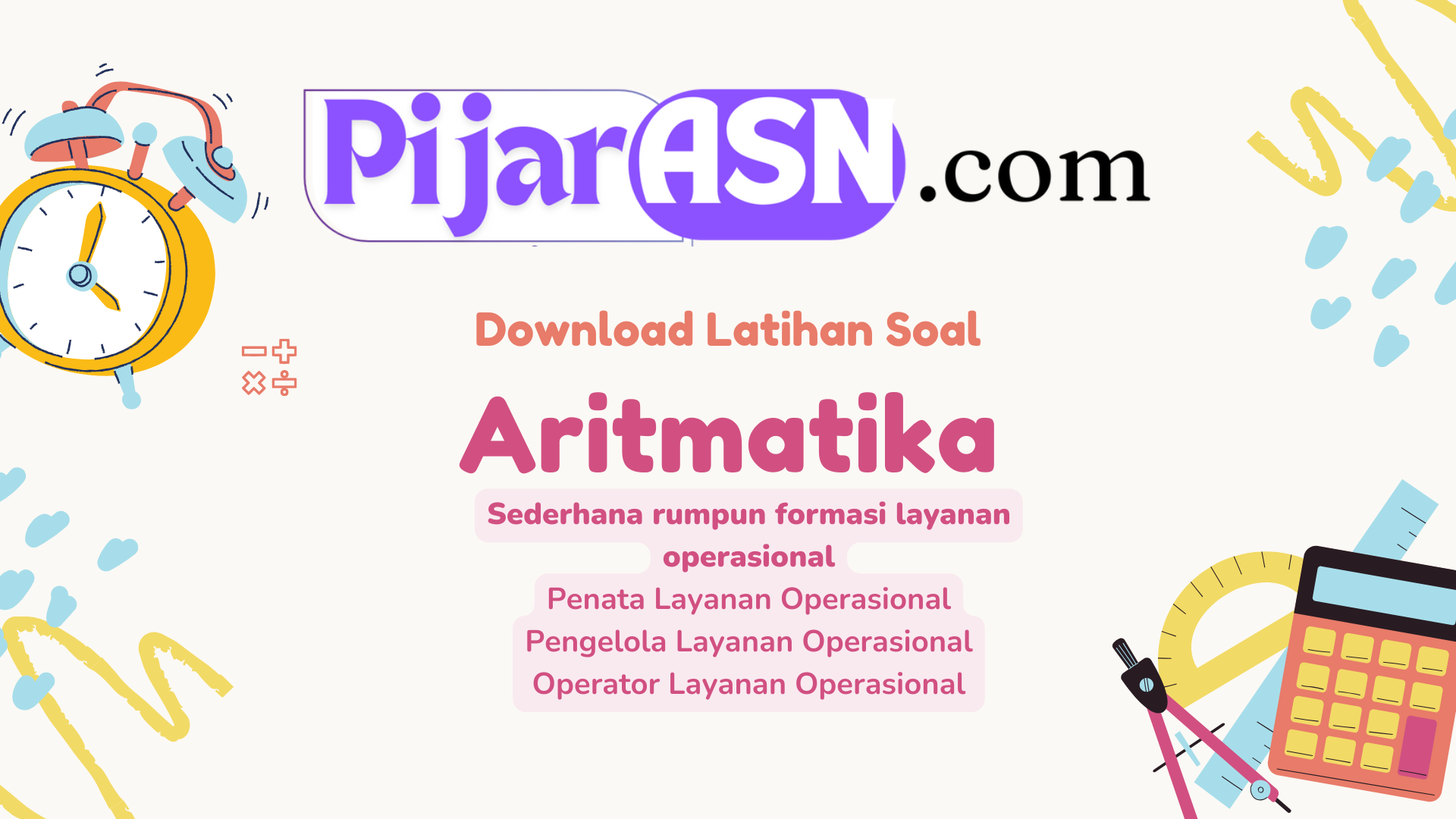 Download Pembahasan Latihan Soal Aritmatika Sederhana Rumpun Formasi Layanan Operasional'